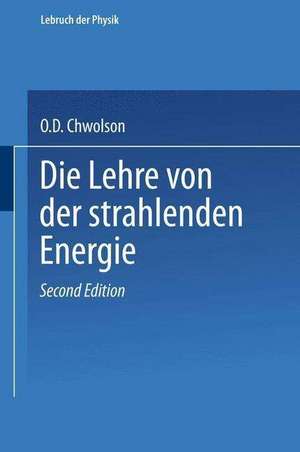 Die Lehre von der strahlenden Energie de Orest D. Chwolson