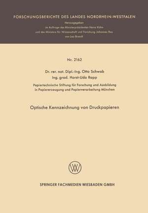 Optische Kennzeichnung von Druckpapieren de Otto Schwab