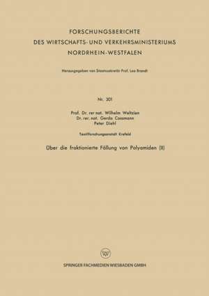 Über die fraktionierte Fällung von Polyamiden (II) de Wilhelm Weltzien