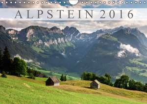 Alpstein 2016 (Wandkalender 2016 DIN A4 quer) de K. A. Kalender365. Com