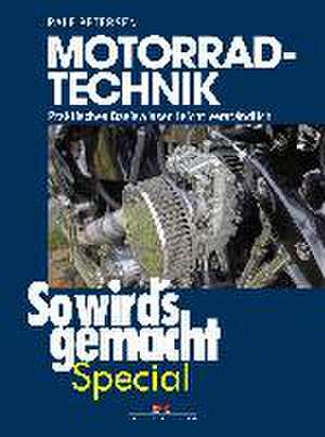 So wird's gemacht Special 4: Motorrad-Technik de Ralf Petersen