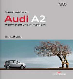 Audi A2 de Dirk-Michael Conradt