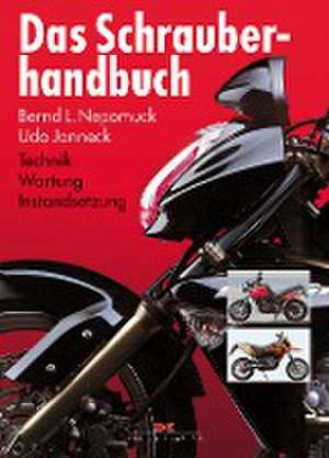 Das Schrauberhandbuch de Bernd L. Nepomuck