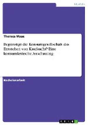 Begünstigt die Konsumgesellschaft das Entstehen von Kaufsucht? Eine konsumkritische Anschauung de Theresa Maas