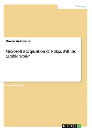 Microsoft's acquisition of Nokia. Will the gamble work? de Maxim Weinmann