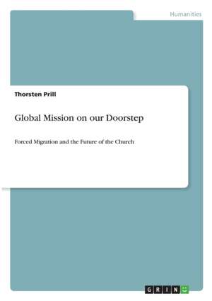 Global Mission on Our Doorstep de Thorsten Prill