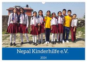 Kalender der Nepal Kinderhilfe e.V. (Wandkalender 2024 DIN A3 quer), CALVENDO Monatskalender de Nicolle Range