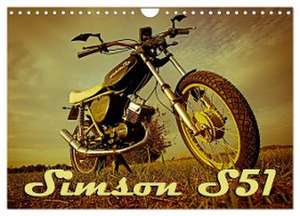 Simson S51 (Wandkalender 2024 DIN A4 quer), CALVENDO Monatskalender de Maxi Sängerlaub