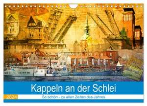 Kappeln an der Schlei (Wandkalender 2024 DIN A4 quer), CALVENDO Monatskalender de Ute Jackisch