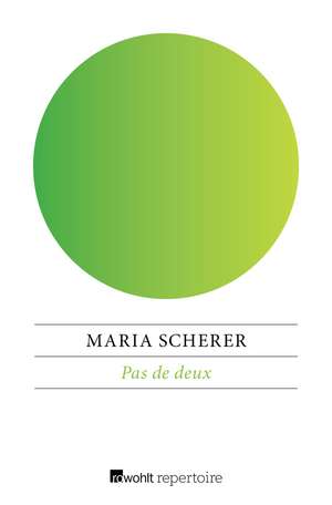 Pas de deux de Maria Scherer