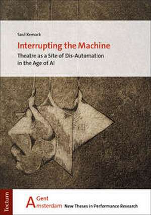 Interrupting the Machine de Saul Kemack
