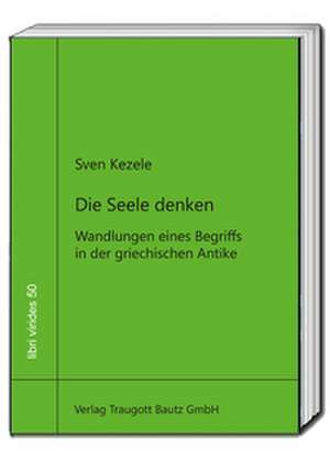 Die Seele denken de Sven Kezele