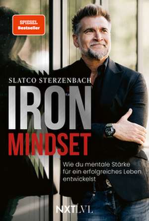 Iron Mindset de Slatco Sterzenbach
