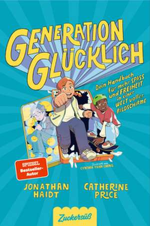 Generation Glücklich de Jonathan Haidt