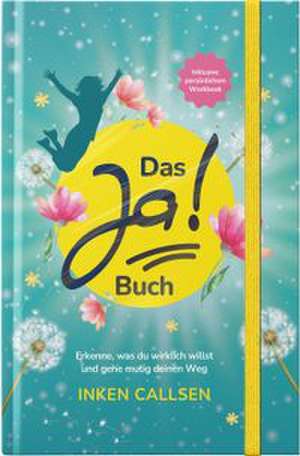 Das Ja! Buch de Inken Callsen