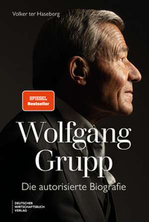 Wolfgang Grupp de Volker Ter Haseborg