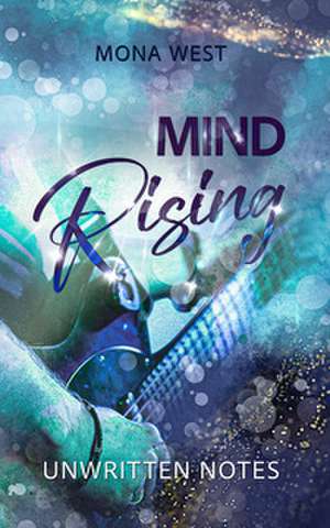 Mind Rising de Mona West