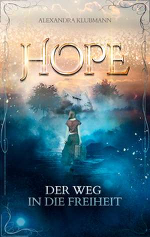 Hope de Alexandra Klubmann