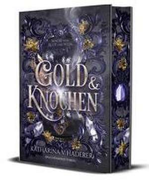 Gold & Knochen de Katharina V. Haderer
