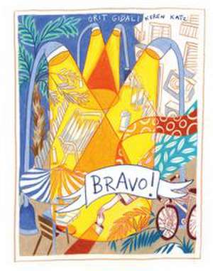 BRAVO! Bilderbuch de Orit Gidali
