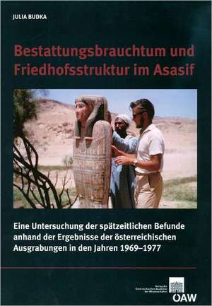 Bestattungsbrauchtum Und Friedhofsstruktur Im Asasif