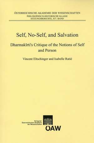 Self, No-Self, and Salvation de Vincent Eltschinger