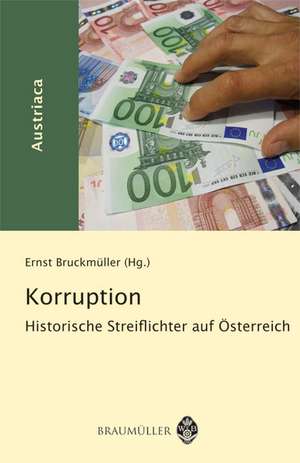 Korruption in Österreich de Ernst Bruckmüller