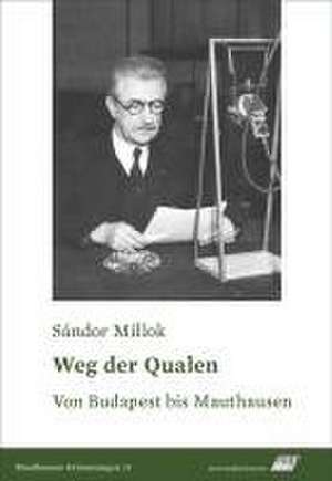 Weg der Qualen de Sándor Millok