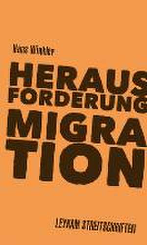 Herausforderung Migration de Hans Winkler