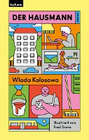 Der Hausmann de Wlada Kolosowa