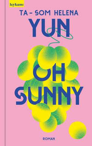 Oh Sunny de Ta-Som Helena Yun