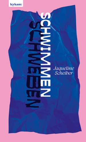 Schwimmen / Schweben de Jaqueline Scheiber