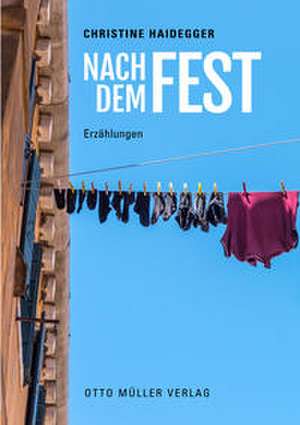 Nach dem Fest de Christine Haidegger