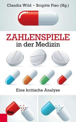 Zahlenspiele in der Medizin de Brigitte Piso