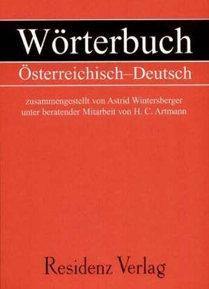 Wörterbuch Österreichisch - Deutsch de Astrid Wintersberger