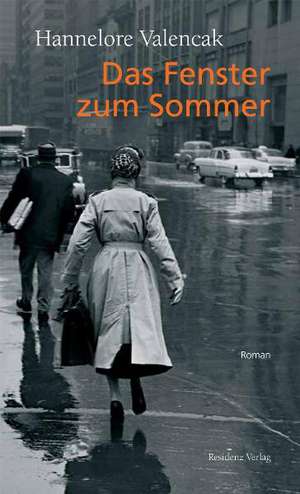 Das Fenster zum Sommer de Hannelore Valencak