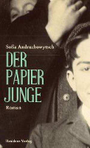 Der Papierjunge de Sofia Andruchowytsch