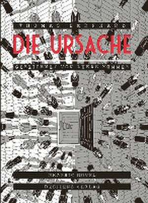 Die Ursache de Thomas Bernhard