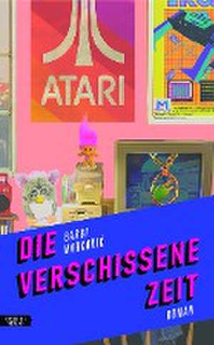 Die verschissene Zeit de Barbi Markovic