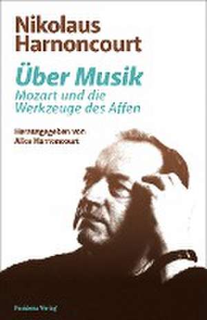 Über Musik de Nikolaus Harnoncourt