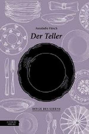 Der Teller de Annabelle Hirsch