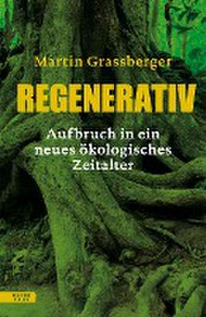 Regenerativ de Martin Grassberger