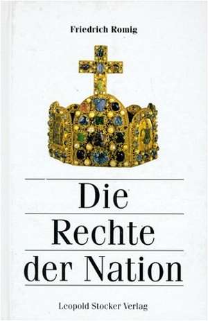 Die Rechte der Nation de Friedrich Romig