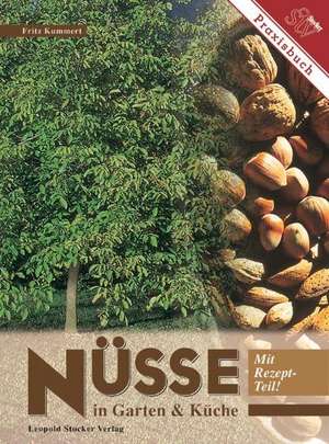 Nüsse in Garten & Küche de Fritz Kummert