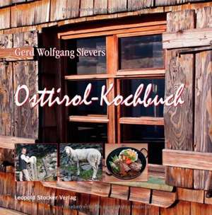 Osttirol-Kochbuch de Gerd Wolfgang Sievers