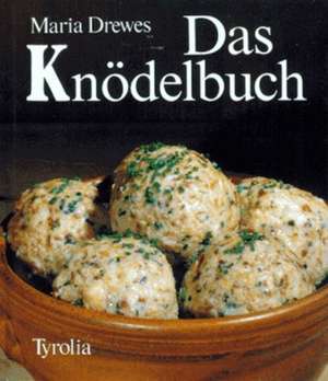 Das Knödelbuch de Maria Drewes