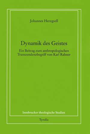 Dynamik des Geistes de Johannes Herzgsell