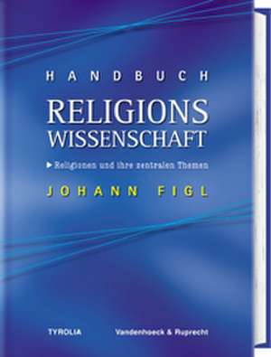 Handbuch Religionswissenschaft de Johann Figl