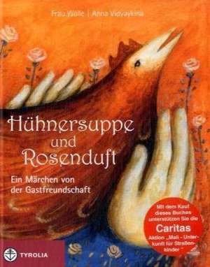 Hühnersuppe und Rosenduft de Frau Wolle