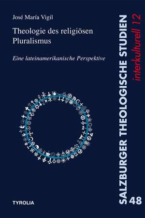 Theologie des religiösen Pluralismus de Jose Maria Vigil